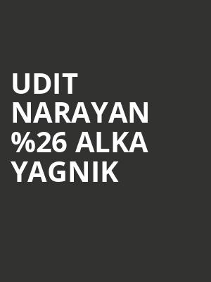 Udit Narayan %2526 Alka Yagnik at Eventim Hammersmith Apollo